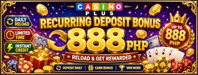 Casino Plus Recurring Deposit Bonus 888PHP